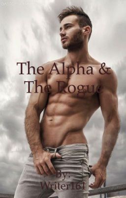 The Alpha and The Rogue