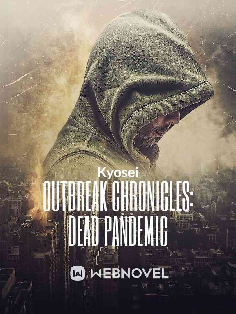 Outbreak Chronicles: Dead Pandemic