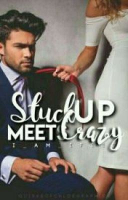 Icon of Stuck Up Meets Crazy. [COMPLETED]