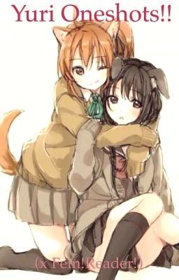 Icon of Yuri Oneshots?? (X Reader)
