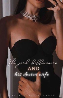 Icon of The Jerk Billionaire And His Doctor Wife