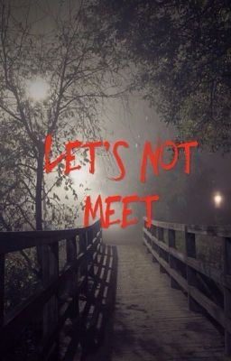 Icon of Let's Not Meet~ Reddit Horror Stories