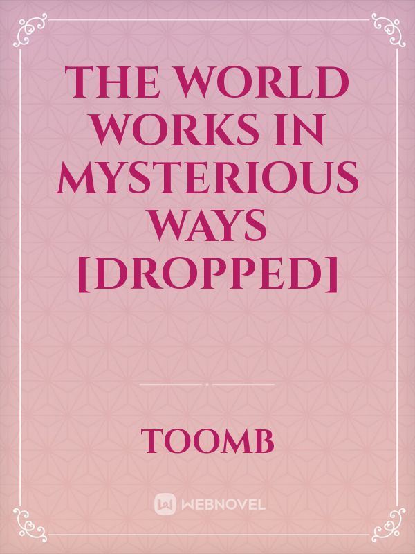 Icon of The World Works In Mysterious Ways [Dropped]