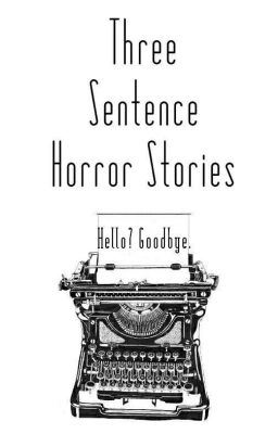 Icon of Three Sentence Horror Stories