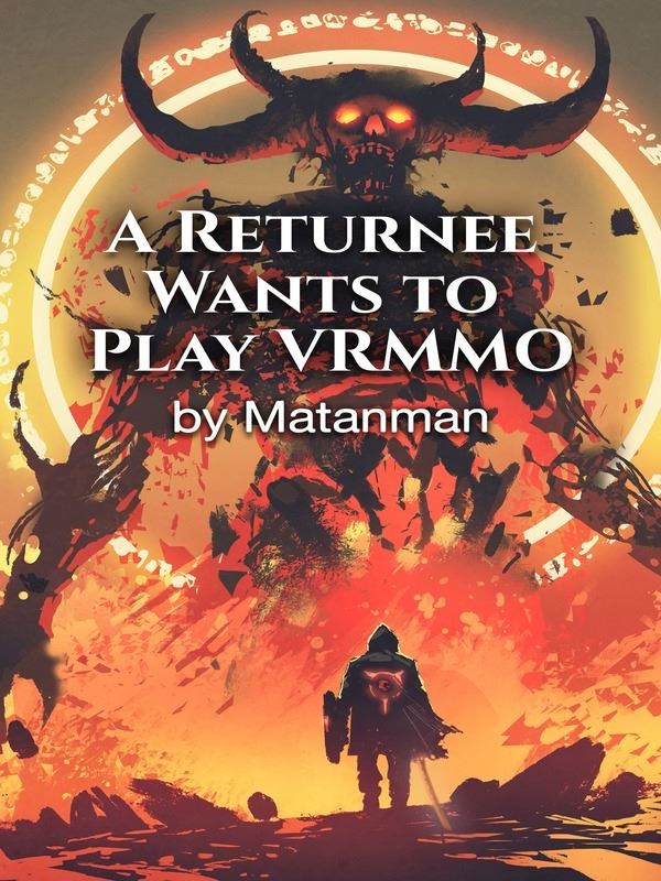 Cover of A Returnee Wants to Play VRMMO