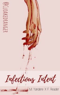 Icon of Infectious Intent (M. Yandere x F. Reader)