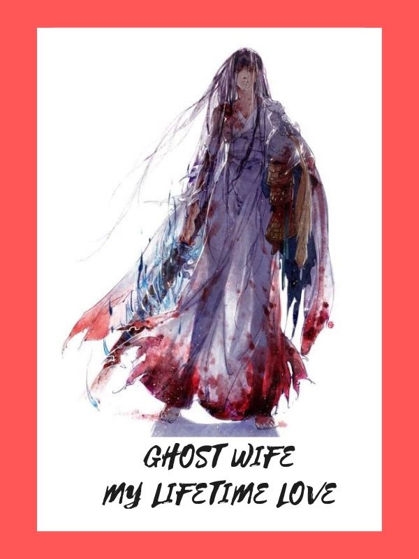 Icon of Ghost Wife My Lifetime Love