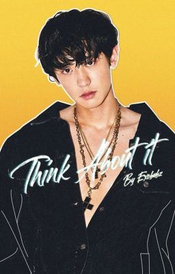 Icon of Think About It | CHANBAEK