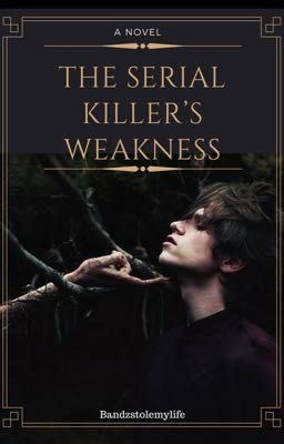 Icon of The serial killer's weakness