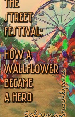 Icon of The Street Festival: How A Wallflower Became The Hero