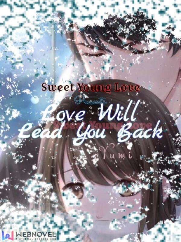 Icon of x Love Will Lead You Back x