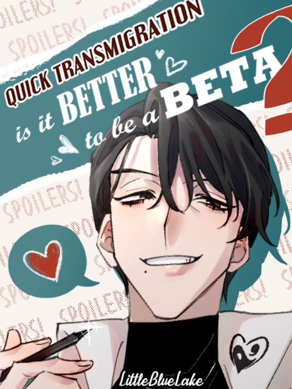 Icon of [BL] Quick Transmigration: Is it Better to be a Beta?