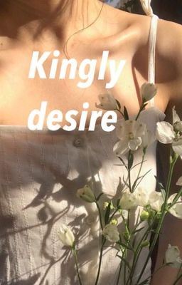 Icon of Kingly Desire (BWWM) (on hiatus)