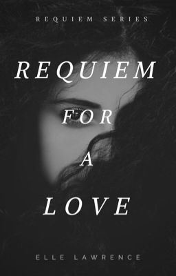 Icon of Requiem for a Love (Requiem #2) [ON HOLD]