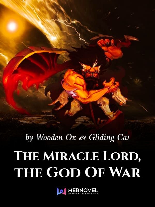 Cover of The Miracle Lord, the God Of War