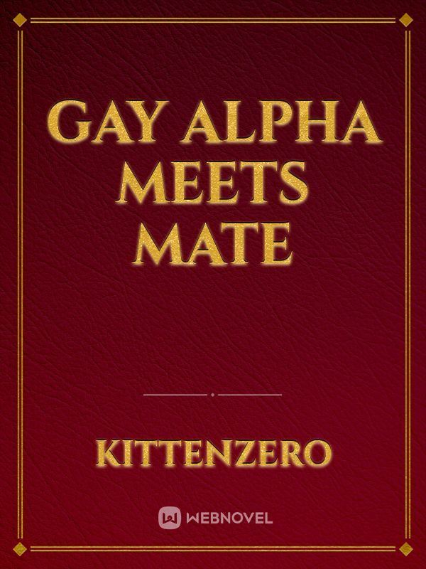 Cover of Gay Alpha Meets Mate