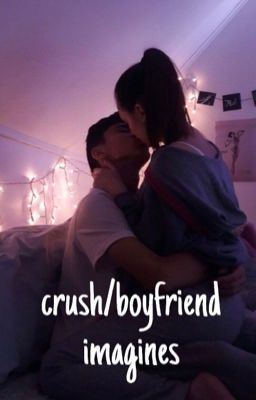 Icon of Crush/Boyfriend Imagines