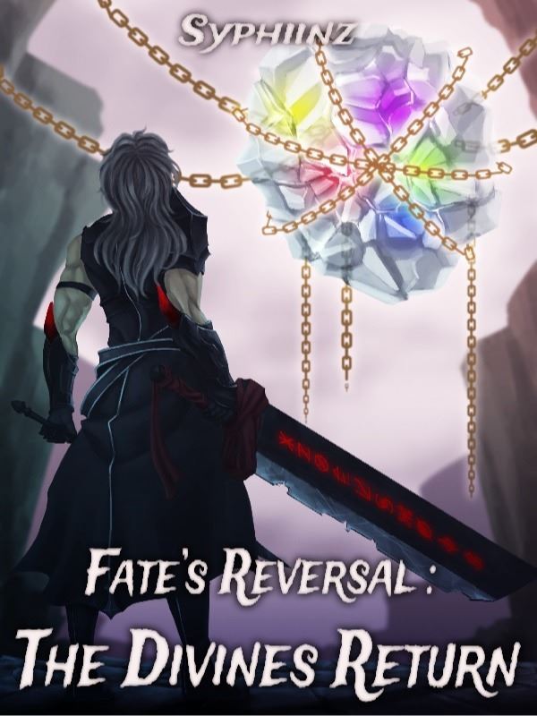 Cover of Fate's Reversal: The Divines Return