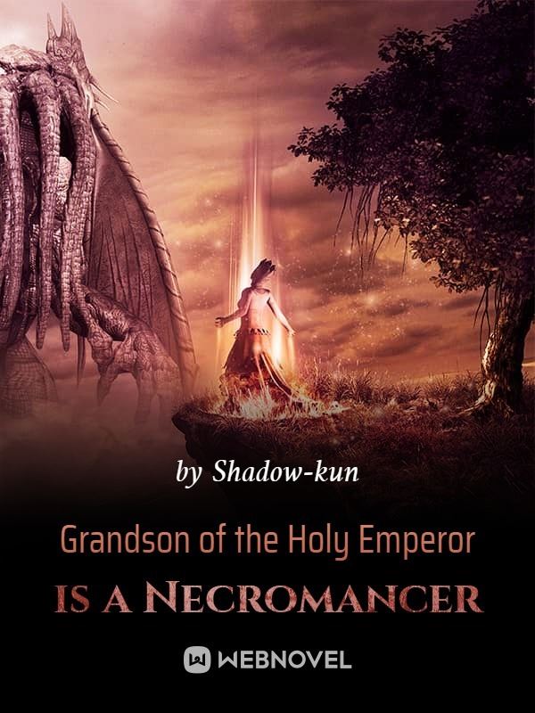 Icon of Grandson of the Holy Emperor is a Necromancer