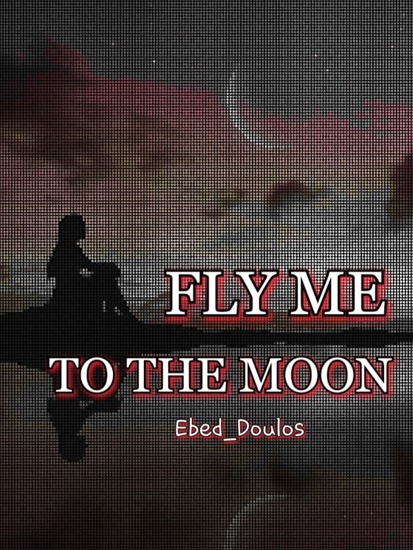 Fly me to the moon