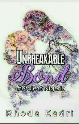 Icon of Unbreakeable Bond #Project Nigeria ☑️ [EDITING]