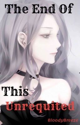 Icon of The End of this Unrequited