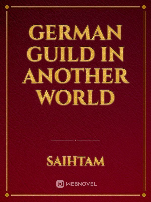 GERMAN GUILD IN ANOTHER WORLD