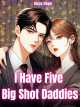 Icon of I Have Five Big Shot Daddies