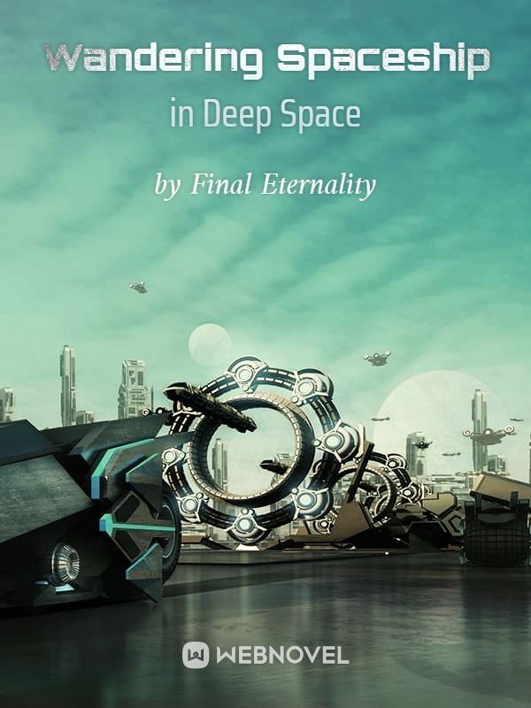 Wandering Spaceship in Deep Space