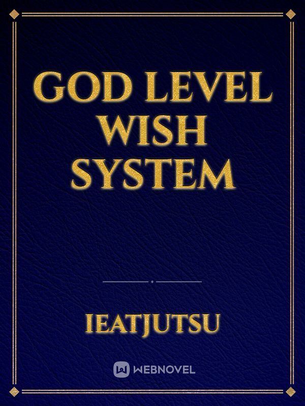 Icon of God Level Wish System