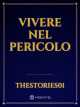 Icon of VIVERE NEL PERICOLO