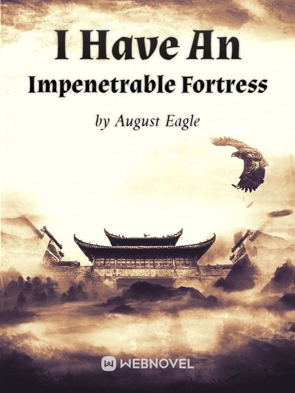 Icon of I Have An Impenetrable Fortress