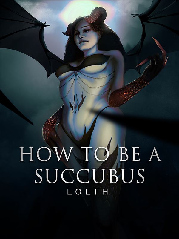 Cover of How to be a Succubus