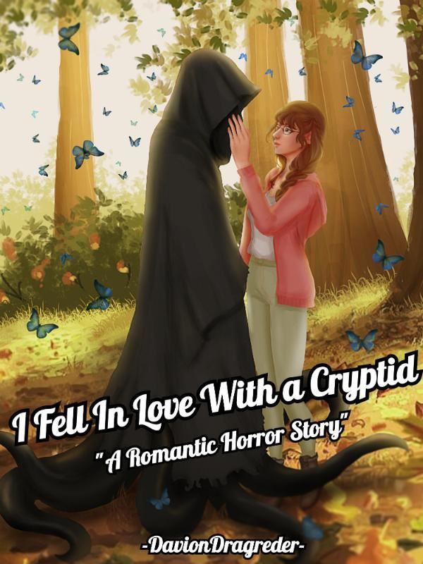 I Fell in Love with a Cryptid