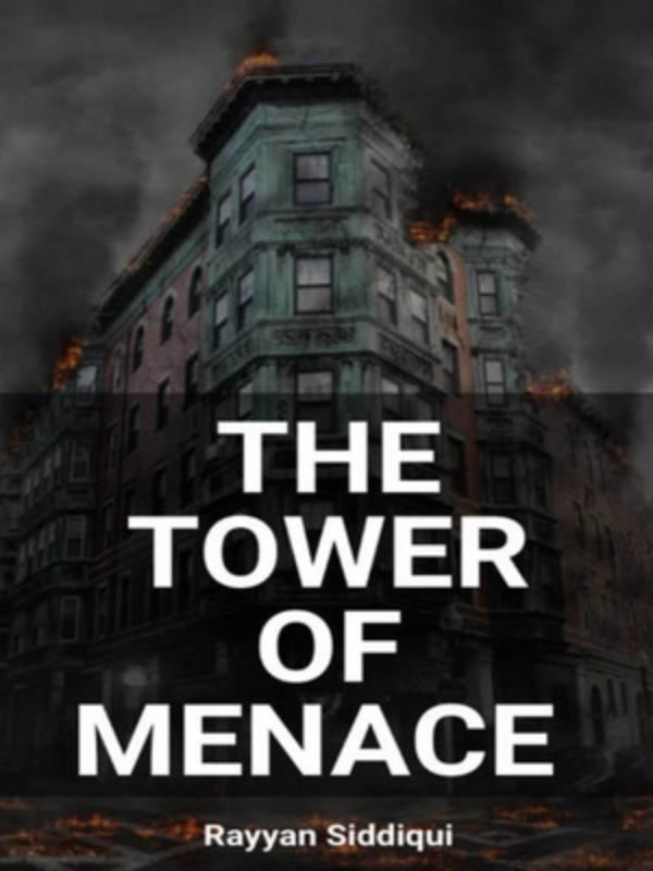 The Tower of Menace