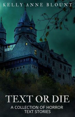 Icon of TEXT OR DIE: A Collection of Horror Text Stories