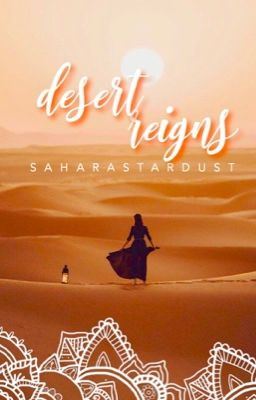 Icon of The Reign Series: Desert Reigns