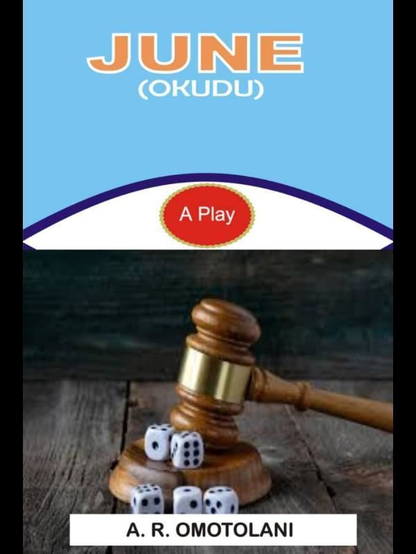 JUNE (Òkúdù, A Play)