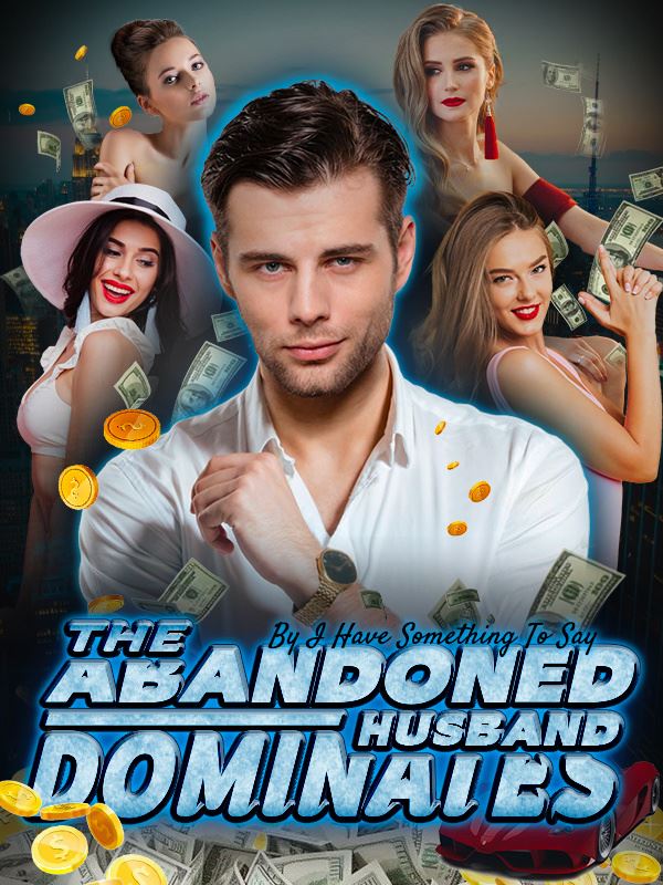 The Abandoned Husband Dominates
