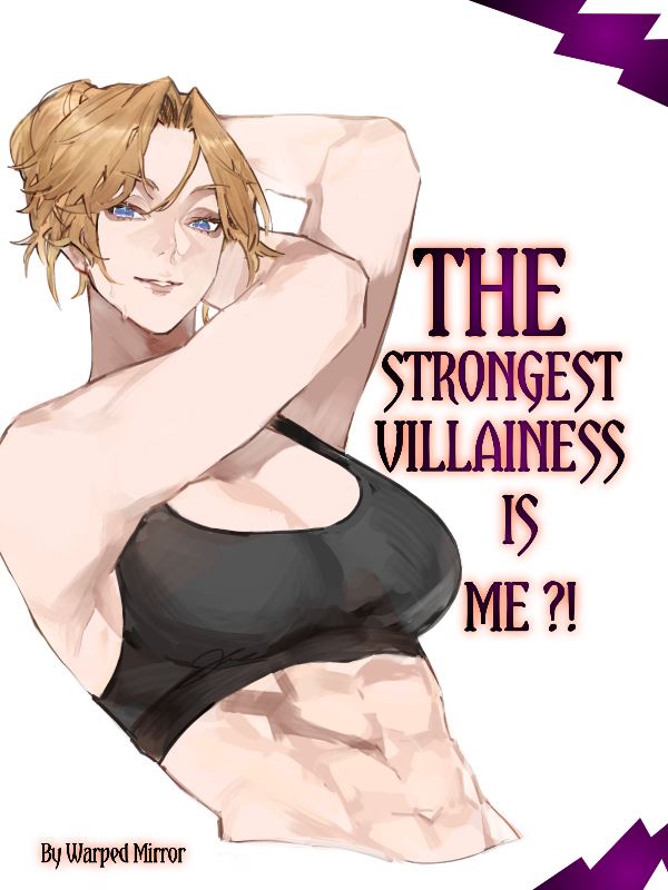 Icon of The Strongest Villainess Is Me?! [GL]