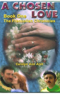 Icon of A Chosen Love - Book 1 The Frencolian Chronicles (complete)