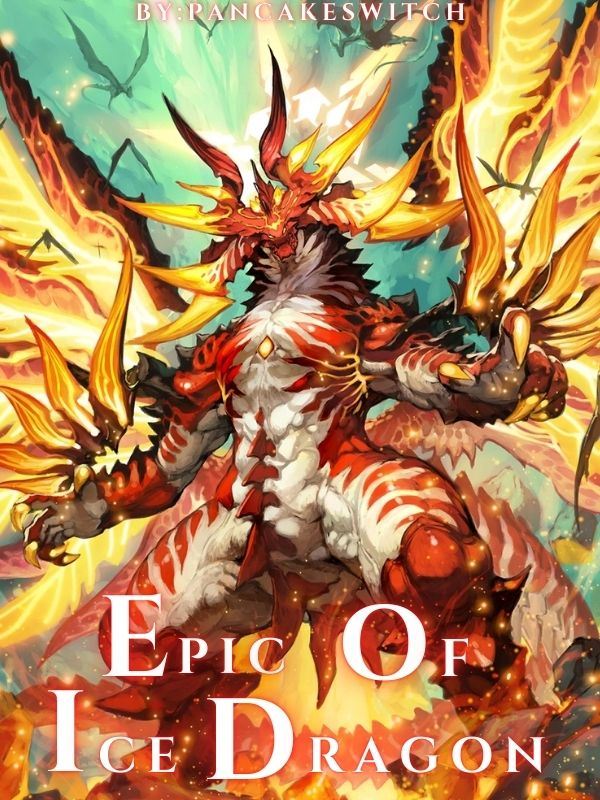 Icon of Epic of Ice Dragon: Reborn As An Ice Dragon With A System