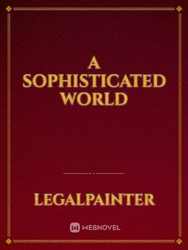 Icon of A Sophisticated World