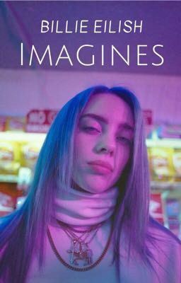 Icon of Billie Eilish Imagines