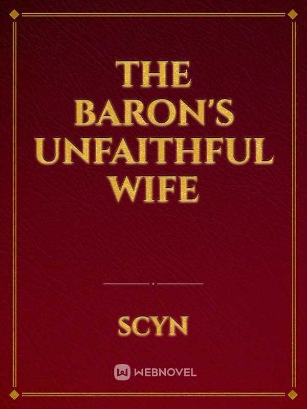 The Baron's Unfaithful Wife