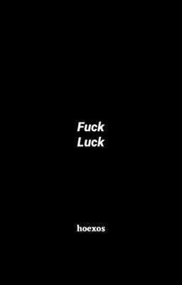 Icon of Fuck Luck [ Yandere! Bewitched Boys X Reader ]