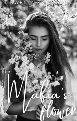 Icon of The Mafia's Flower ( #2 in the Mafia Series )