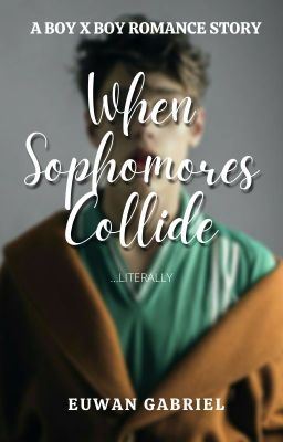 Icon of When Sophomores Collide (BoyxBoy) ✓