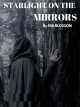 Starlight on the Mirrors