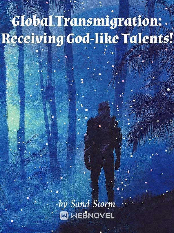 Icon of Global Transmigration: Receiving God-like Talents!